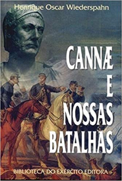 Canae E Nossas Batalhas - Ensaio A Luz Das Ideias Schlieffenianas