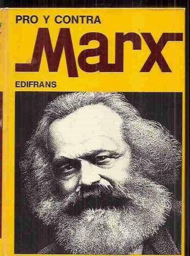 pro y contra marx