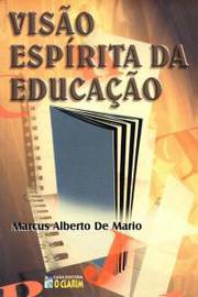 Visao Espirita Da Educacao