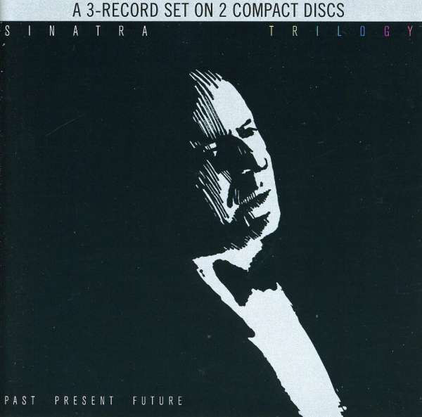 Frank Sinatra — Trilogy: Past, Present & Future - DISC 2