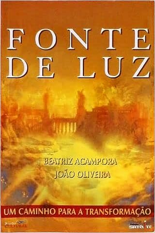 Fonte De Luz - Um Caminho Para A Transformação