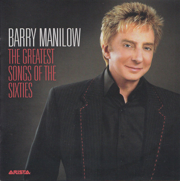 Barry Manilow — the Greatest Songs Of The Sixties
