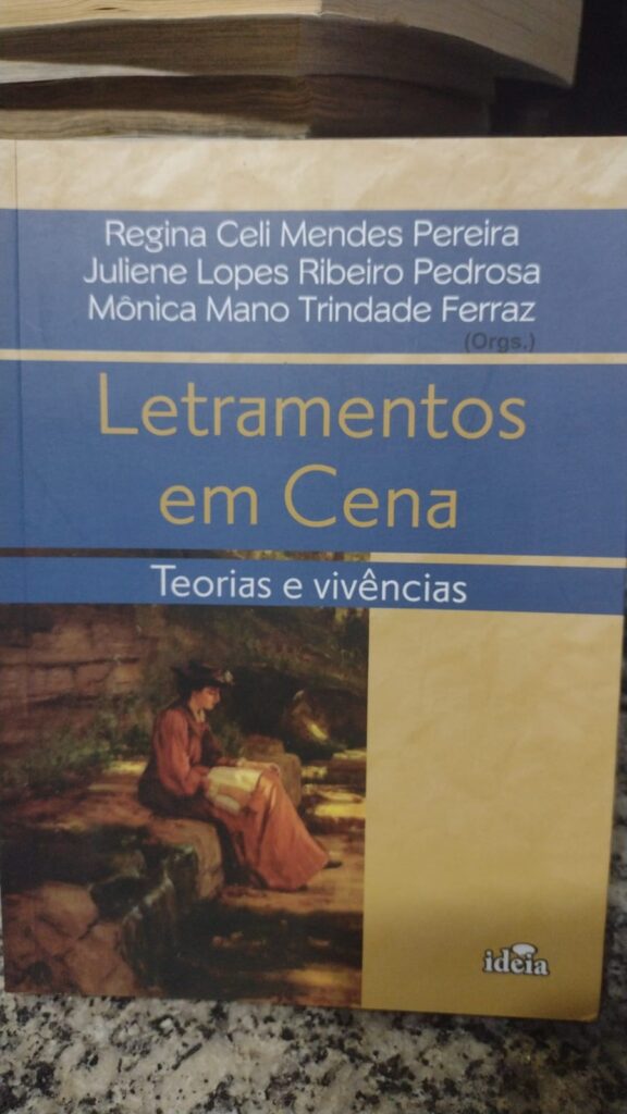 letramentos em cena - teorias e vivencias