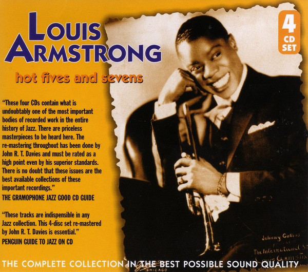Louis Armstrong  — Louis Armstrong – Hot Fives And Sevens