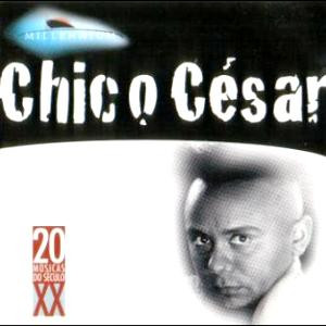 Chico César — Millennium