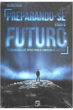 Preparando-se para o futuro