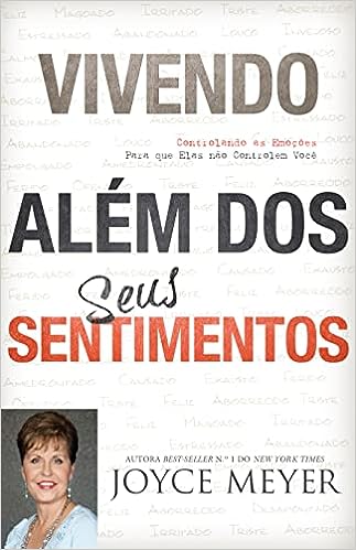 Vivendo Além dos Seus Sentimentos