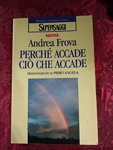 perche accade cio che accade