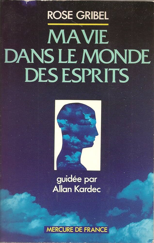 mavie dans le monde des esprits