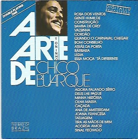 Chico Buarque — A Arte De Chico Buarque
