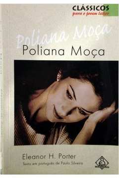 Poliana Moça - Clássicos Para O Jovem Leitor
