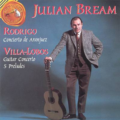 Julian Bream,Rodrigo, Villa-Lobo — Concierto De Aranjuez / Guitar Concerto / 5 Preludes