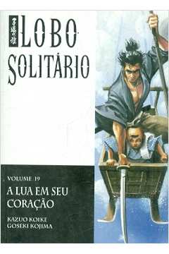 lobo solitario - vol. 19 a lua em seu coracao