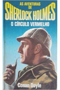 As Aventuras De Sherlock Holmes - O Circulo Vermelho