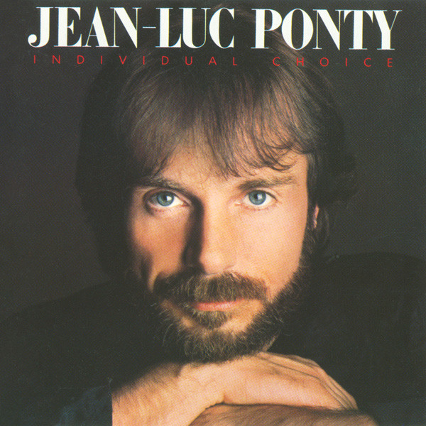 Individual Choice — jean-Luc Ponty
