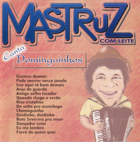 Matruz com Leite — Canta Dominguinhos