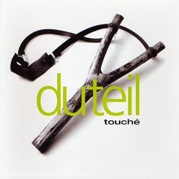 Dutiel — Touché