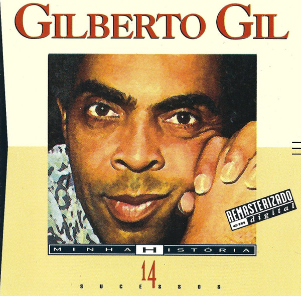 Gilberto Gil — Minha Historia