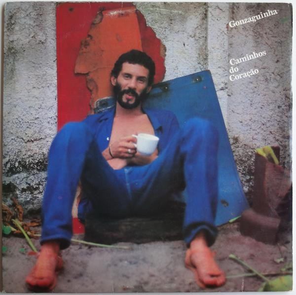 Gonzaguinha — Caminhos do Coração