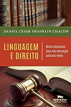 Linguagem e direito - Dêixis discursiva: usos nas sentenças judiciais cíveis