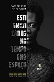 estigmatizados no tempo e no espaço