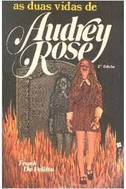 As Duas Vidas De Audrey Rose