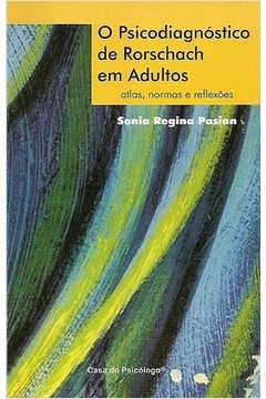 o psicodiagnostico de rorschach em adultos - atlas, normas e reflexoes