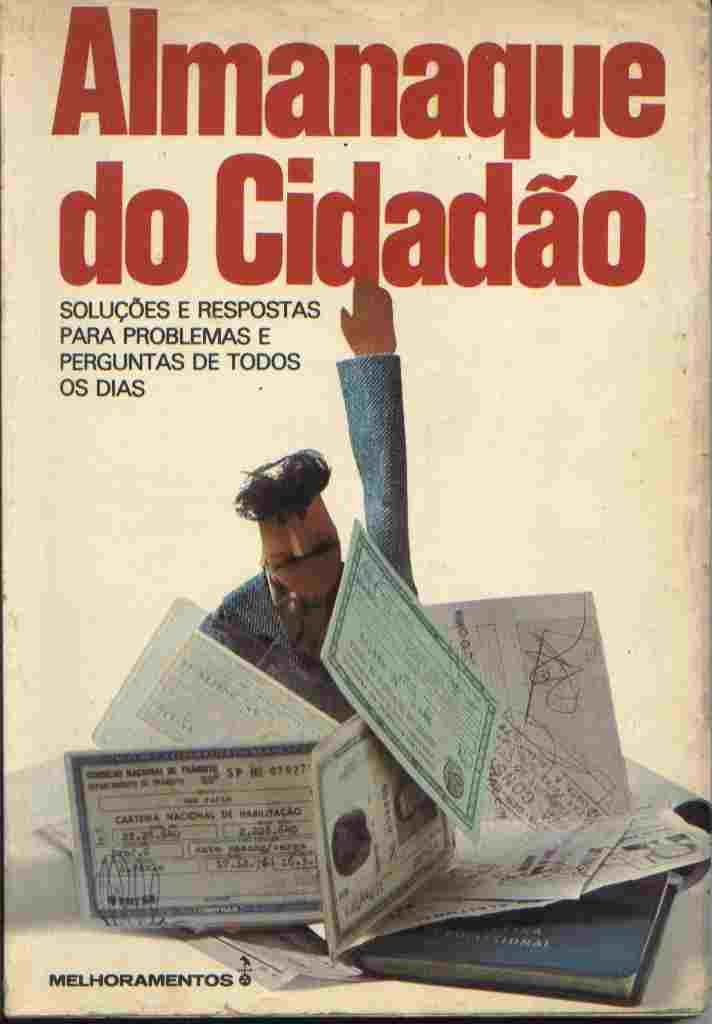 almanaque do cidadao - solucoes e respostas para problemas e perguntas de todos os dias