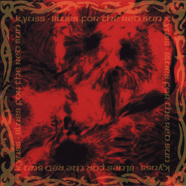 Kyuss — Blues For The Red Sun