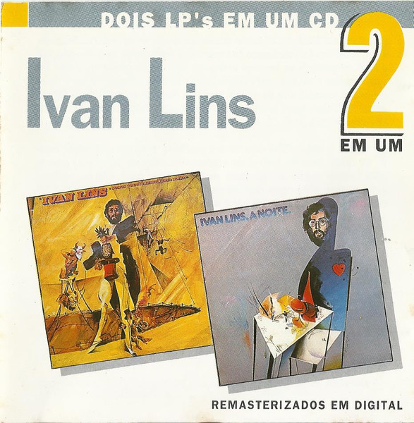 Ivan Lins — Somos Todos Iguais Nesta Noite / A Noite