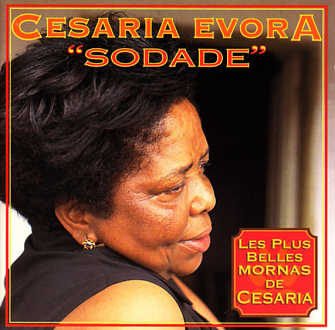 Cesaria Evora — "Sodade"