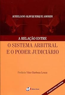 A relação entre o sistema arbitral e o poder judiciário