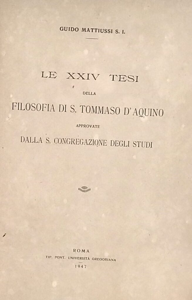 Le XXIV Tesi / Filosofia de S. Tommaso D'Aquino - Reencadernado