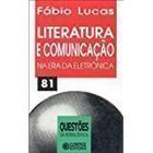 literatura e comunicacao na era da eletronica