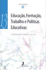 educação formação trabalho e politicas educativas