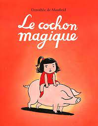 le cochon magique