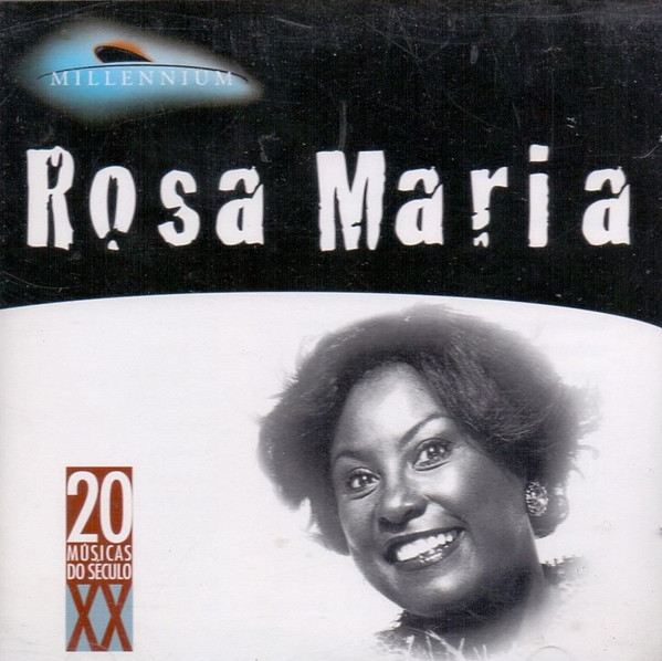 Rosa Maria — Millennium