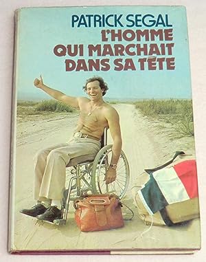l'homme qui marchait dans sa tete