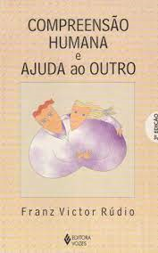 Compreensao Humana E Ajuda Ao Outro