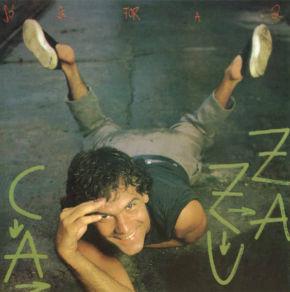 Cazuza — Só Se For A Dois