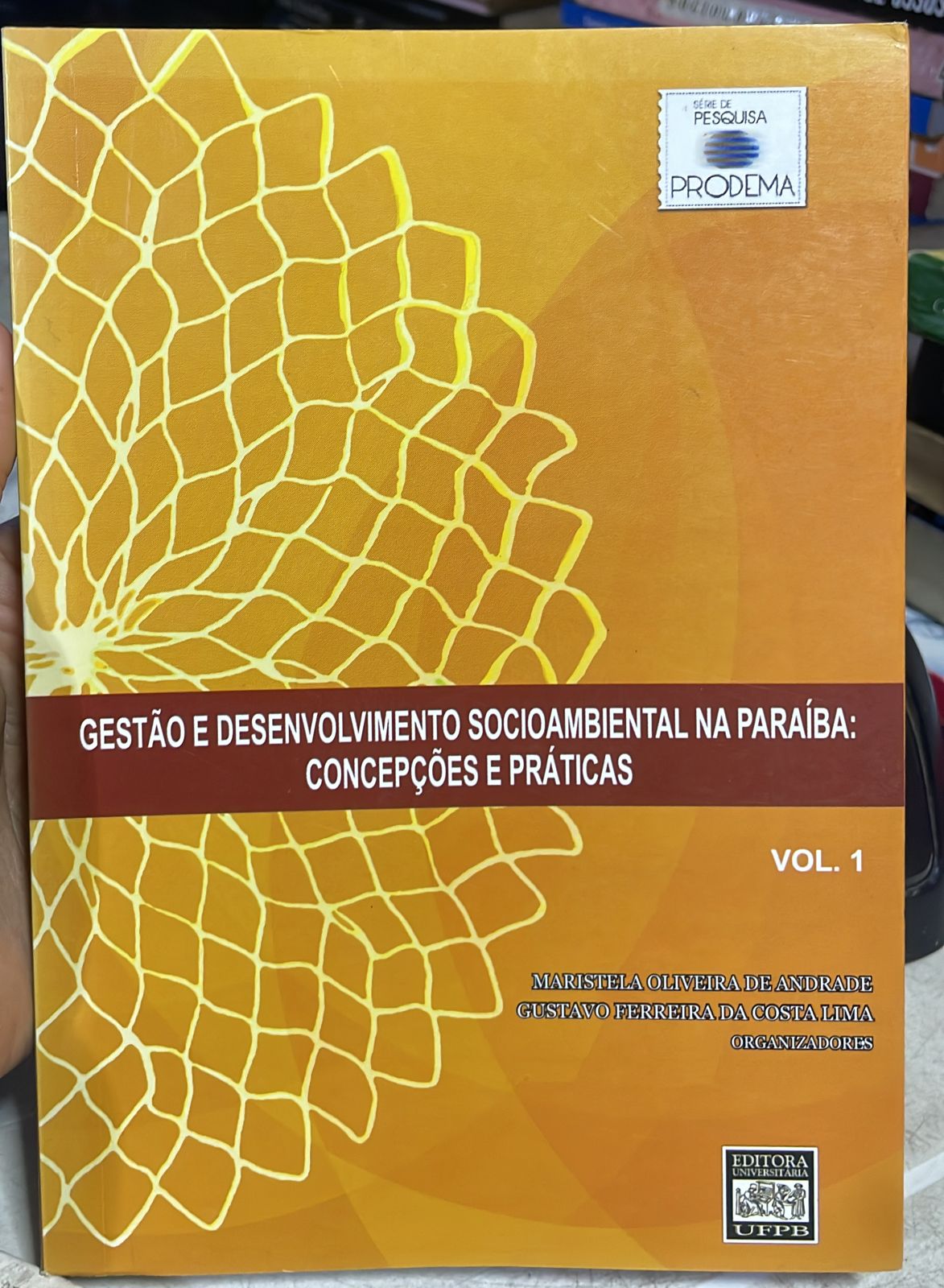 gestão e desenvolvimento socioambiental na paraiba - concepções e praticas vol. 01