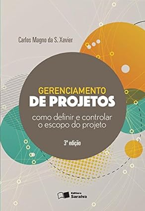 Gerenciamento de Projetos - Como Definir e Controlar o Escopo do Projeto