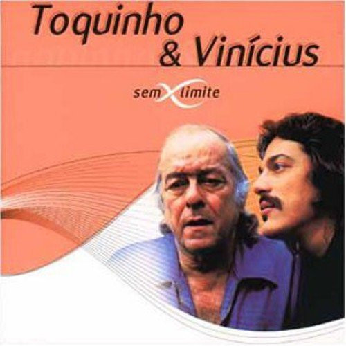 Toquinho & Vinicius  — Sem Limites