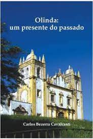 olinda um presente do pasado