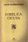 o mel e a cicuta