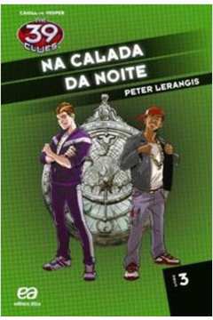 na calada da noite - livro 3