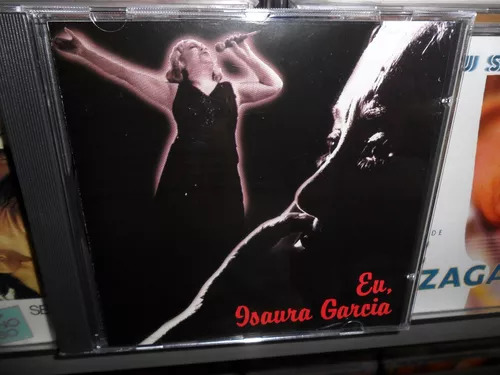 Isaura Garcia — Eu, Isaura Garcia