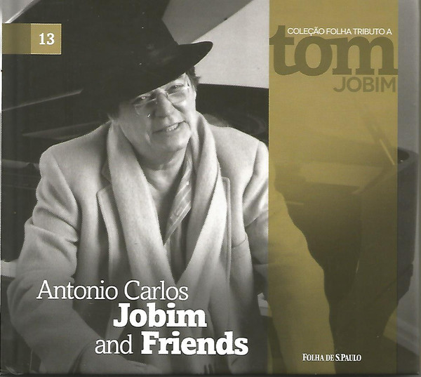 Antonio Carlos — Antonio Carlos Jobim And Friends