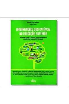 Organizacoes Sustentaveis Na Educacao Superior