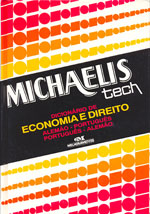Michaelis Tech - Dicionario De Economia E Direito - alemao-portugues / Portugues-alemao